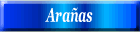 Arañas