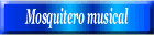 Mosquitero musical
