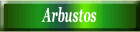 Arbustos