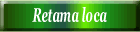 Retama loca